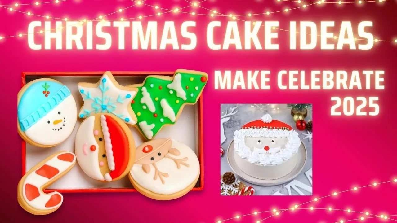 Christmas Cake Ideas That Make 2025 Celebrations Truly Special