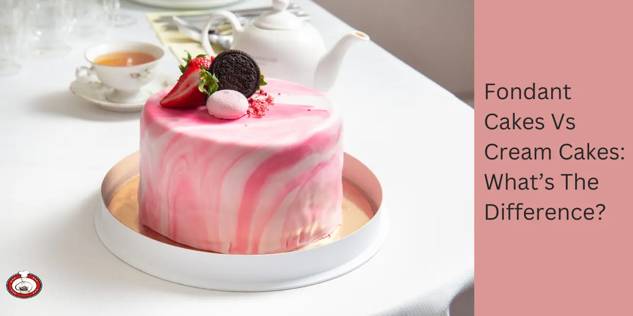 Difference Between Fondant Cake & Regular Cream Cake